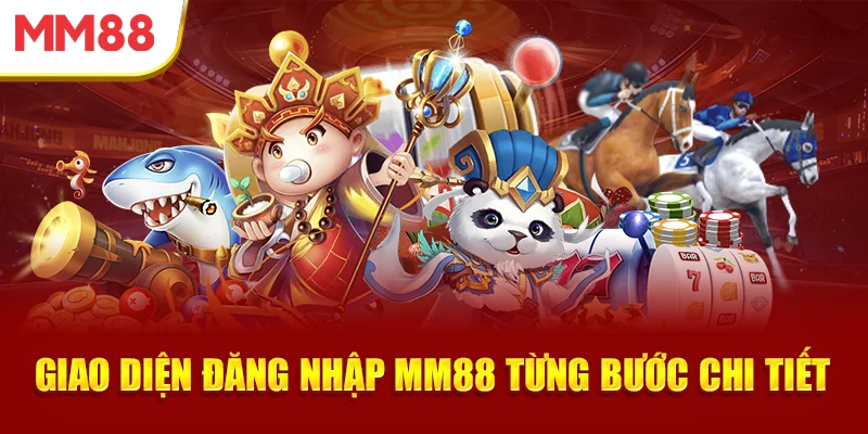 giao-dien-dang-nhap-mm88-tung-buoc-chi-tiet
