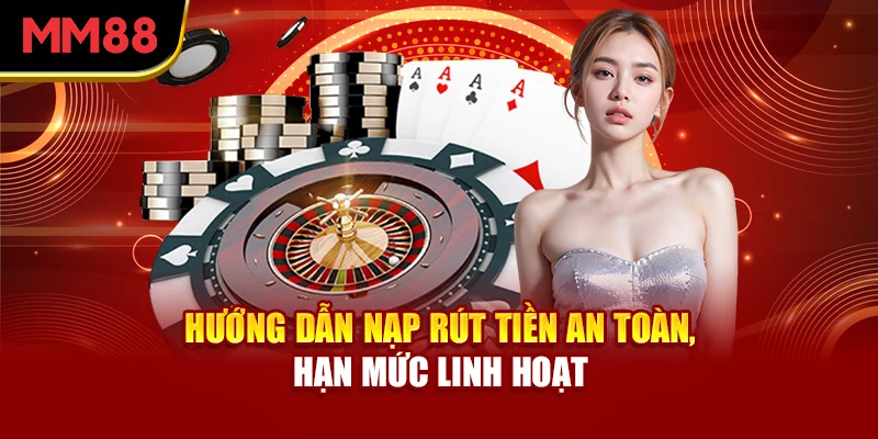 huong-dan-nap-rut-tien-an-toan-han-muc-linh-hoat