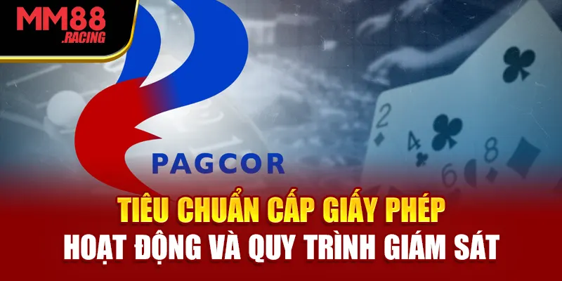 tieu-chuan-cap-giay-phep-hoat-dong-va-quy-trinh-giam-sat