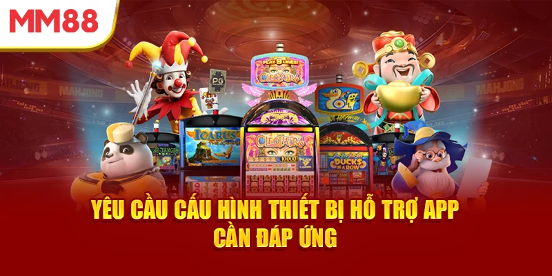 yeu-cau-cau-hinh-thiet-bi-ho-tro-app-can-dap-ung